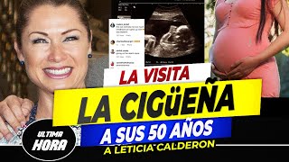 🎈🥳 Leticia Calderón EMBARAZADA A SUS 50 AÑOS🎈 Espera su tercer hijo 🥳 [upl. by Morril116]