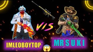 KHASI HILLS FF PLAYER  IMLEOBOYTOP 👽 VS MR SUKI 😈  1 VS 1 THE BEST EVER MATCH 🔥 [upl. by Aissatsana]