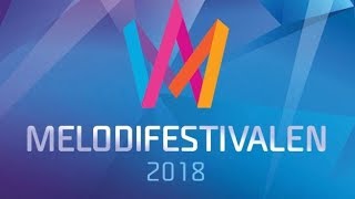 ALLA LÅTAR OCH ARTISTER  MELODIFESTIVALEN 2018 [upl. by Hambley]