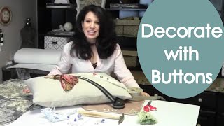 How To Create Stylish Fabric Buttons DIY Tutorial With Renee Romeo [upl. by Manny316]