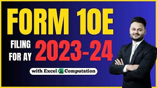 Complete Guide to Form 10E Filing for Arrear Salary Relief  AY 202324 ft skillvivekawasthi [upl. by Haimes]