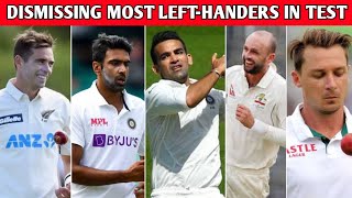 Dismissing most Lefthanders in Test cricket 🔥 [upl. by Walburga]