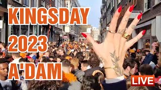 Kingsday 2023 Live  Amsterdam Downtown Street Parties Part II [upl. by Celio]