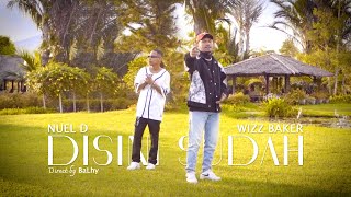 Wizz Baker  Disini Sudah Feat Nuel D Official Music Video [upl. by Dasteel653]