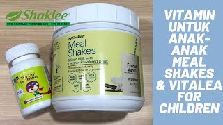 VITAMIN UNTUK ANAK  MEAL SHAKES amp VITALEA FOR CHILDREN SHAKLEE [upl. by Yeldnarb992]