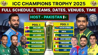 ICC Champions Trophy 2025 Schedule Teams Host Nation Dates Venues Time announced by ICC [upl. by Adnalahs]