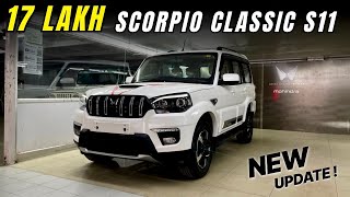 2024 Mahindra Scorpio Classic S11 ❤️ Top Model New Update ✅ [upl. by Meeki]