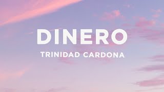 Trinidad Cardona  Dinero Lyrics  She take my dinero [upl. by Adyan]