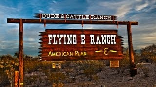 Flying E Dude Ranch in Wickenburg Arizona [upl. by Ramat68]