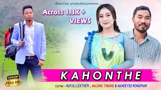 New Karbi Video  Kahonthe  Rupjili Lekthepi  Mandeyso Rongphar  Malong Timung  New Karbi Song [upl. by Maria]