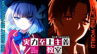 『The Great Revolution Of This World』Classroom Of The Elite Season 3 AMV [upl. by Arrais887]