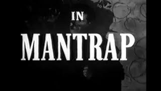 👉 MANTRAP FULL MOVIE 🎬 Paul Henreid Lois Maxwell Kieron Moore 🎬 TOP CLASSIC MOVIES [upl. by Ahidam]