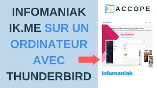 INFOMANIAK IkMe  Utilisation sur un Ordinateur avec THUNDERBIRD France  2021 [upl. by Enetsirhc]