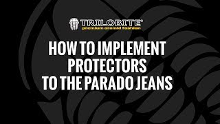 How to implement protectors to the Trilobite Parado Jeans [upl. by Meeker507]