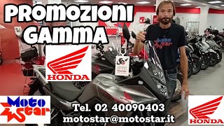 MOTOSTAR HONDA PROMOZIONI GAMMA MOTO E SCOOTER [upl. by Tav]