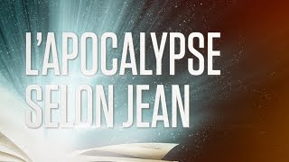 « Lapocalypse selon Jean » ou Révélation de JésusChrist  Le Nouveau Testament  La Bible VF [upl. by Akena905]