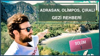 Olimpos Adrasan Çıralı Gezi Rehberi  Bölüm 1 [upl. by Aratas]