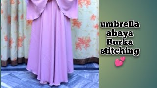 Abaya Burka cutting and stitching video 💞Letest abaya Burka umbrella design stitching [upl. by Ativel]