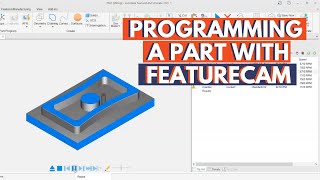 Programming a part with FeatureCAM [upl. by Niotna]