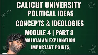 Political Ideas Concepts amp Ideologies Module 4 Part 3  Marxism  Malayalam Explanation  4th Sem [upl. by Aicilegna]