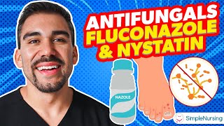 Pharmacology  Antifungals  Fluconazole Nystatin nursing RN PN NCLEX [upl. by Battista941]