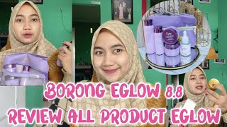 BORONG Unboxing  Review Eglow Platinum Series Whitening Skincare  FLASH SALE SHOPEE 88 BORONG [upl. by Kayle]