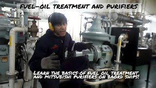 Centrifugal Purifiers and FuelOil Treatment  4th Engineer [upl. by Rumilly51]