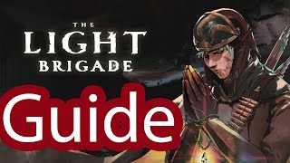 Light Brigade GUIDE Tips Tricks Walkthrough [upl. by Anomer]