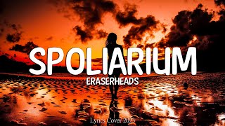 Eraserheads  Spoliarium Lyrics [upl. by Fernandes582]