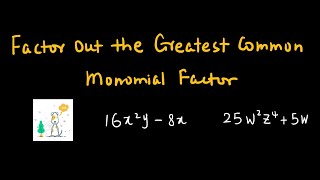 How to factor out the greatest common monomial factor [upl. by Id]