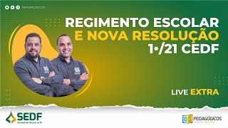 Aprenda sobre Regimento Escolar e Resoluções do CEDF [upl. by Euqor]