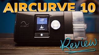 ResMed AirCurve 10 BiPAP Machine Review [upl. by Ayikin]