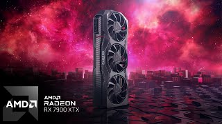 Introducing AMD Radeon™ RX 7900 XTX [upl. by Ebanreb]