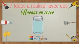 7 idées à réaliser avec des bocaux en verre [upl. by Templer]