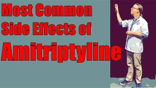 Most Common Side Effects of Amitriptyline [upl. by Airal]