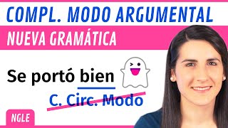 Complemento de MODO ARGUMENTAL 👻 Nueva Gramática NGLE [upl. by Saphra]