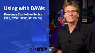 Recording Overview DAWs in the Presonus StudioLive Series III 32S 32SX 32SC 32 24 16 [upl. by Erin]