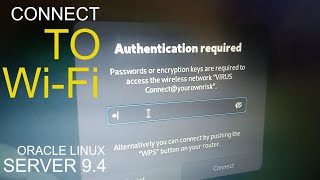 Oracle Linux Server 94 How to Connect to a Wireless Network [upl. by Airdnaid]