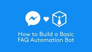 How to Build a Basic FAQ Automation Bot in Chatfuel [upl. by Cyrano345]