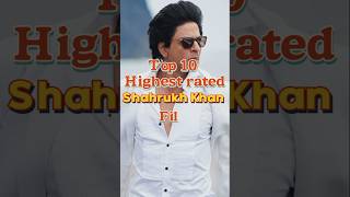 Top 10 highest rated shahrukh khan film 🤑🤑🤑 bollywood ytshorts bollywoodsuperstar bollybuzz [upl. by Imoian444]