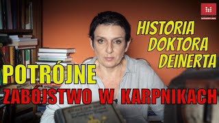 Dolnośląskie Tajemnice 68 Potrójne zabójstwo w Karpnikach opowiada Joanna Lamparska [upl. by Martine]