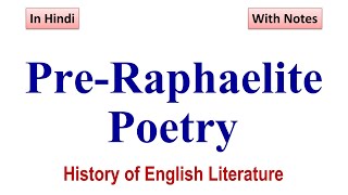 PreRaphaelite Poetry  in Hindi with Notes [upl. by Bello]