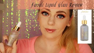 Updated Farsali Liquid Glass Radiance Make Skin Serum Review amp Demo I Do you really need it [upl. by Boatwright]