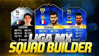 FIFA 16  LA MEJOR LIGA MEXICANA  LIGA BANCOMER MX SQUAD BUILDER  ErnesInGame [upl. by Sternlight]