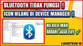 Cara Mengatasi Bluetooth Tidak Ada Di Device Manager Windows 10 [upl. by Aryas80]