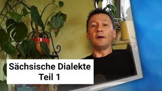 Sächsische Dialekte Teil 1 [upl. by Meid837]