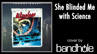 She Blinded Me with Science Thomas Dolby Cover [upl. by Eelannej]