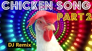 Chicken Song part 2 original  The hens’ dancing song  2021 01 [upl. by Eugenio]