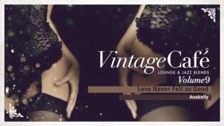 Love Never Felt so Good  Michael Jackson´s song  Vintage Café  New Album 2017 [upl. by Oirelav]