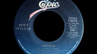 Wet Willie  Weekend 1979 Disco Purrfection Version [upl. by Yeruoc]